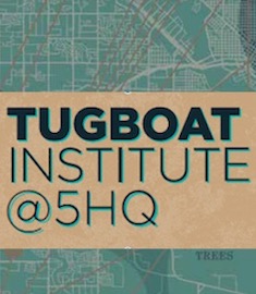 Tugboat Institute @5HQ